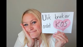 Video 1059 Ulik bruk av ordet kos og koselig