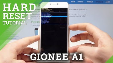 How to Hard Reset GIONEE A1 - Bypass Screen Lock