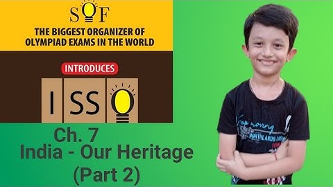 SOF ISSO Class 3 Chapter 7 India - Our Heritage(Part 2)