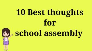 10 Best Thoughts For School Embly In English Thought For The Day School Thoughts