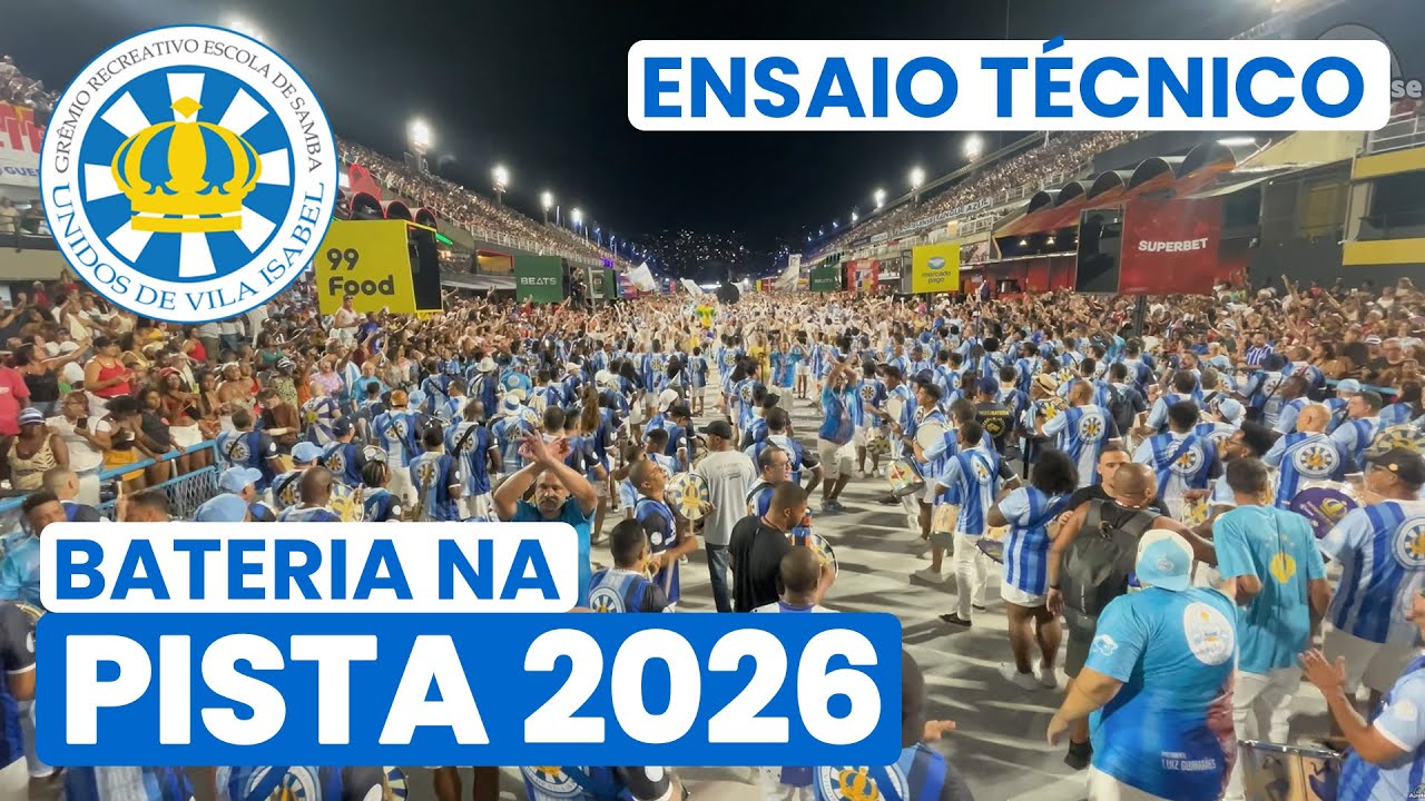 VILA ISABEL 2026 - 4K | ENSAIO TÉCNICO - PISTA | SAMBA AO VIVO #ET26