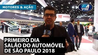 Salão do Automóvel 2018 | São Paulo | Primeiro Dia | motoreseacao