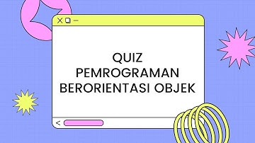 QUIZ 01 PEMROGRAMAN BERORIENTASI OBJEK