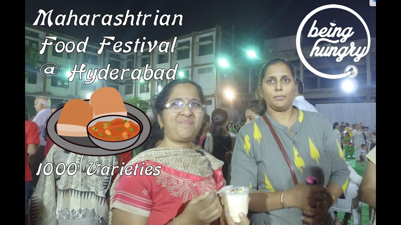 The Ultimate Marathi Food | Maharashtrian Food Festival Hyderabad | Being Hungry | Episode 01
