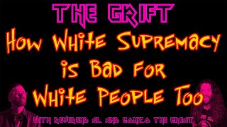 There Are No Real Winners In White Supremacy (except the 0.1%) S1E40