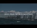 Highlights from Day 3 of the 2022 Finn World Masters in Helsinki