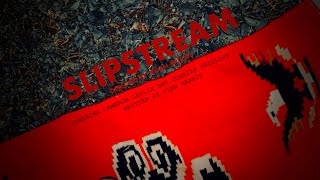 SlipStream- OFFICIAL TRAILERโ-