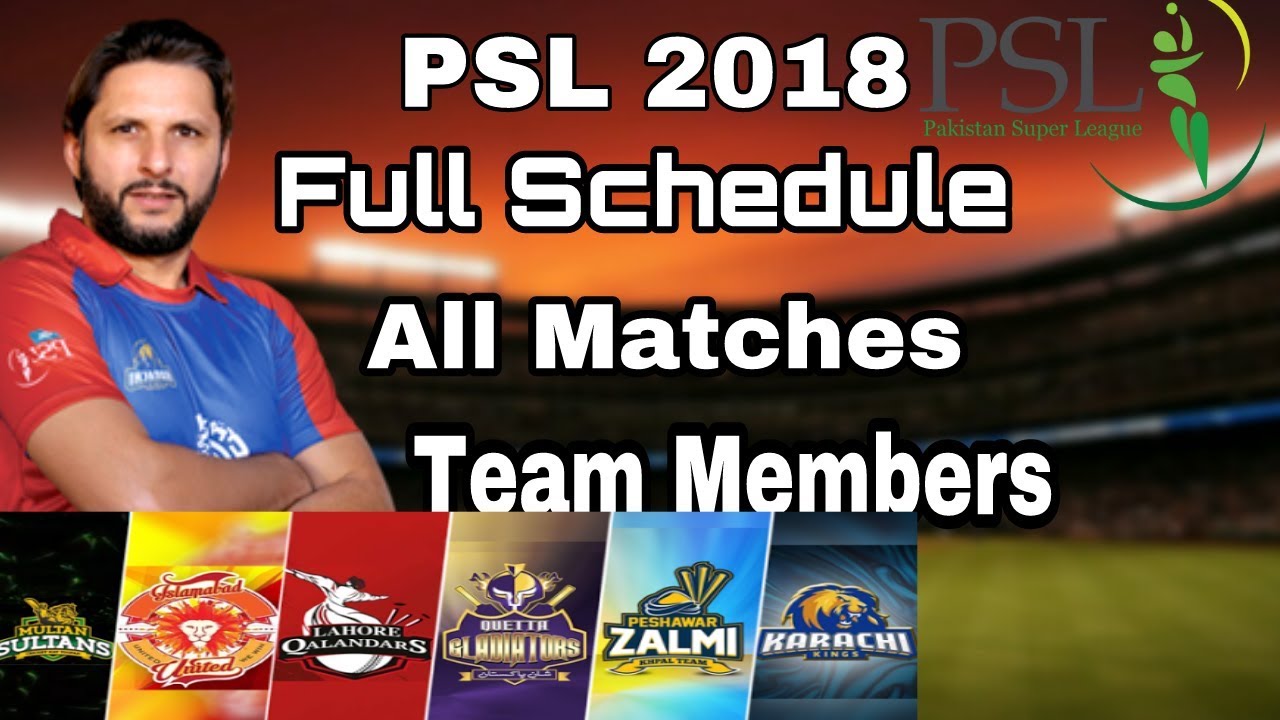 Psl 3 2018 Full Schedule & All Detailz By ASK View