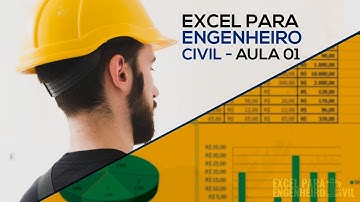 Excel para Engenheiro Civil - Aula 01