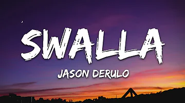 Jason Derulo - Swalla (Lyrics) feat. Nicki Minaj & Ty Dolla $ign