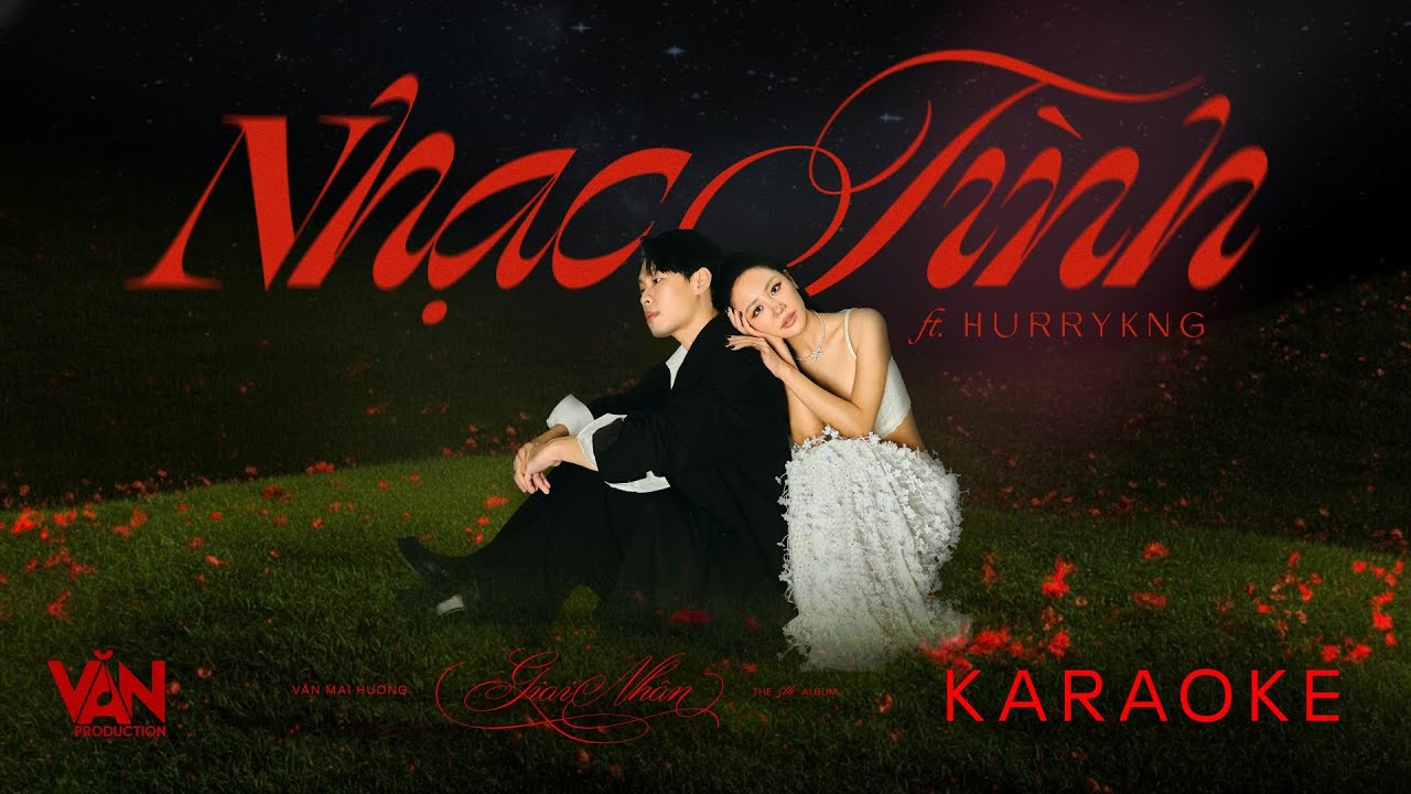 VĂN MAI HƯƠNG - NHẠC TÌNH (feat. HURRYKNG) | Official Beat