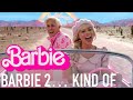 Another Barbie Movie Is Coming But Not In The Way You Think
