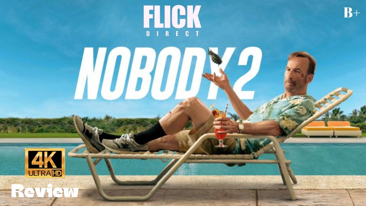 Nobody 2 4K UHD Review — Bob Odenkirk Is Back and Better Than Ever