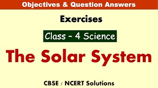The Solar System | Class : 4 Science | Exercises | Cbse - Solutions