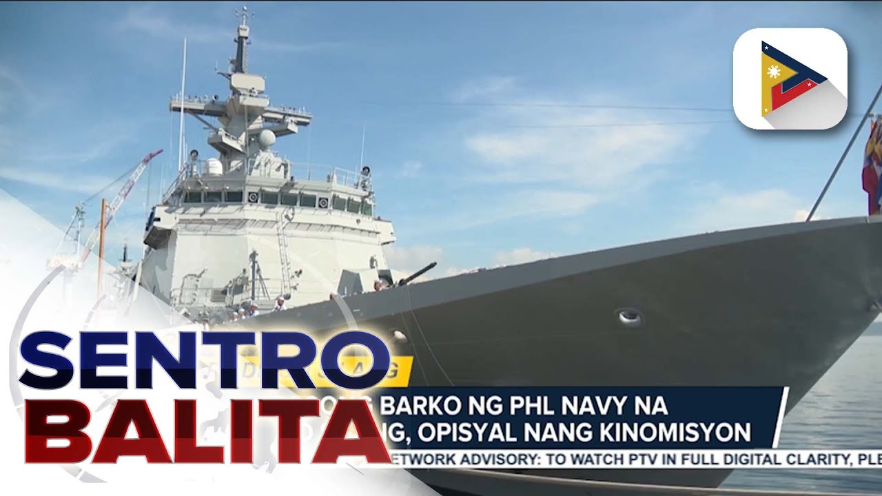 BRP Diego Silang, opisyal nang kinomisyon;  6 pang barko ng Phl Navy, inaasahang darating sa...