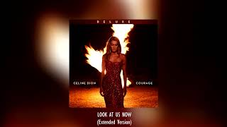 Céline Dion - Look At Us Now (Extended Version)