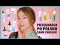 Pielęgnacja PO POLSKU 💦❤️💦 polskie kosmetyki, które musisz znać | ekobieca.pl