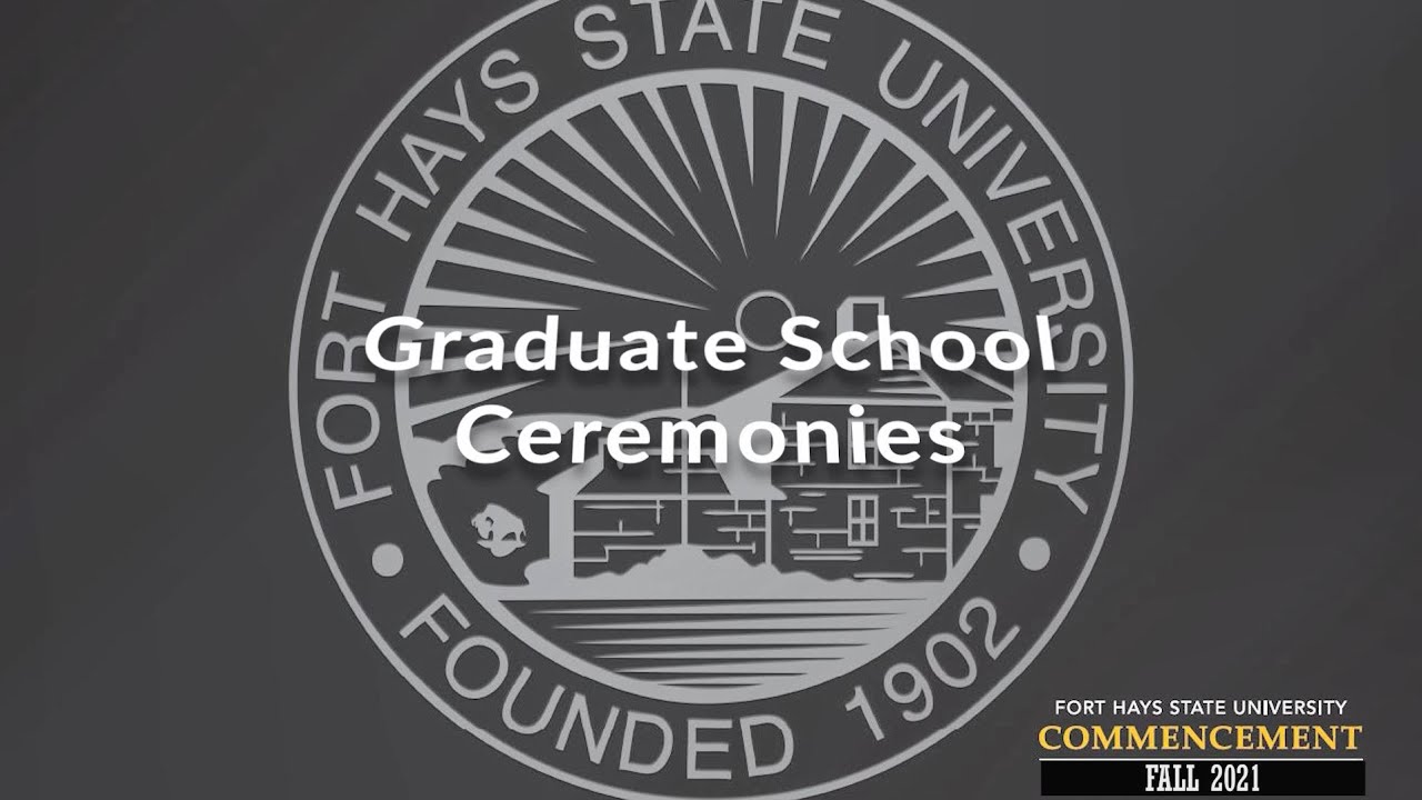FHSU Fall 2021 Graduate School Commencement YouTube