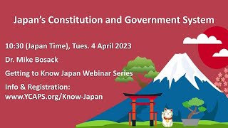 Getting To Know Japan: Japan's Constitution and Government - Dr. Mike Bosack