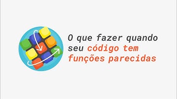 O que fazer quando seu código tem funções parecidas | JavaScript
