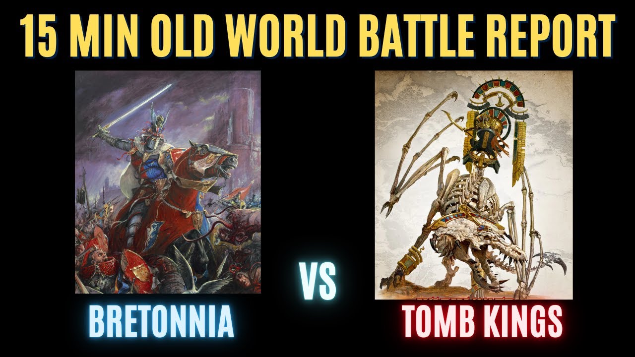 15-минутный отчёт о битве — Warhammer Old World: Бретские Изгнанники против Королевского войска Ц...