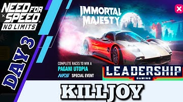 Need For Speed NoLimits | Pagani Utopia | Day 3 Killjoy | Leadership Gaming