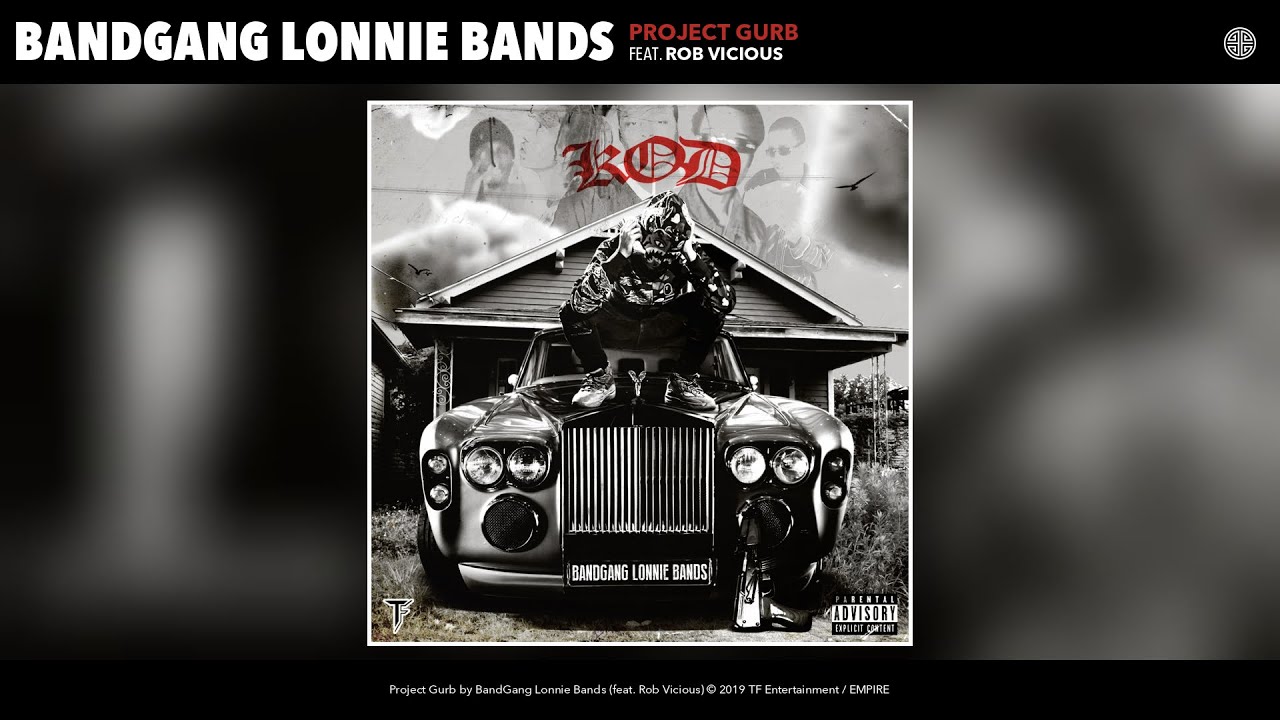 BandGang Lonnie Bands - Project Gurb (feat. Rob Vicious) (Audio) adlı videoyu YouTube'da izle BandGang Lonnie Bands - Project Gurb (feat. Rob Vicious) (Audio) adlı videoyu YouTube'da izle