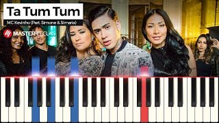 Video voorbeeld van "Ta Tum Tum - MC Kevinho (Part. Simone & Simaria) | Piano Tutorial"