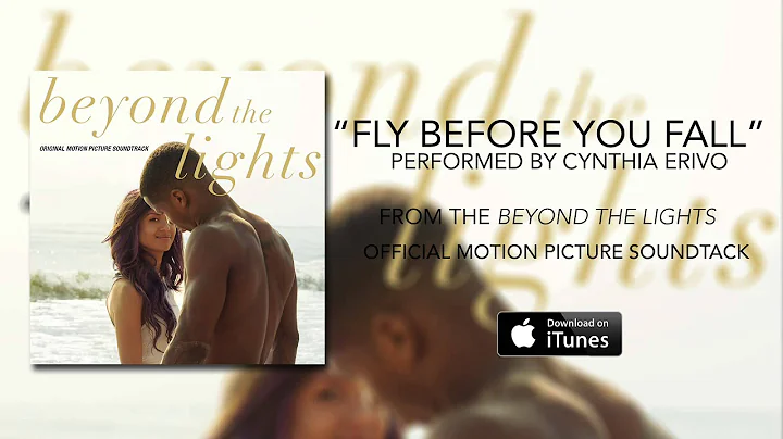 Cynthia Erivo - Fly Before You Fall (Beyond The Li...