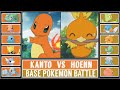 Base Pokémon Battle | KANTO vs HOENN