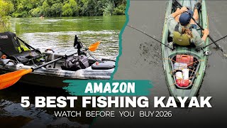 Top 5 Best FISHING KAYAK 2026 WATCH this before you BUY