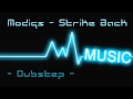 Mondigs - Strike Back [Dubstep]