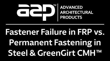 ASTM D7332-B | Short-Term Fastening in FRP vs. Permanent Fastening Steel & GreenGirt CMH