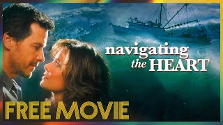 Navigating The Heart (2000) | FULL MOVIE - Jaclyn Smith, Tim Matheson
