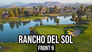 The BEST GREENS I’ve Played All Year! | Rancho Del Sol FRONT 9 Course Vlog with Drone Flyovers