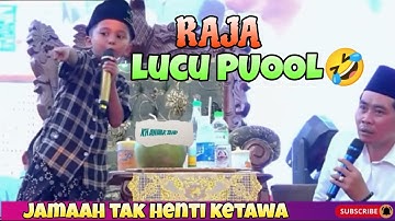 RAJA LUCUNE POOL BIKIN SEMUA JAMAAH TAK HENTI KETAWA kh Anwar zahid