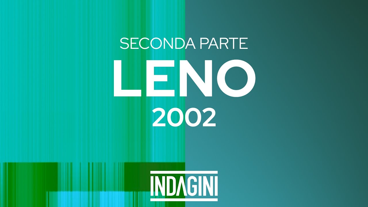 Leno (Brescia), 28 settembre 2002 – Seconda parte