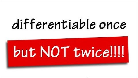 differentiable once but not twice? (ft. Oreo)