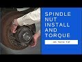 How to properly install and torque an SKF spindle nut