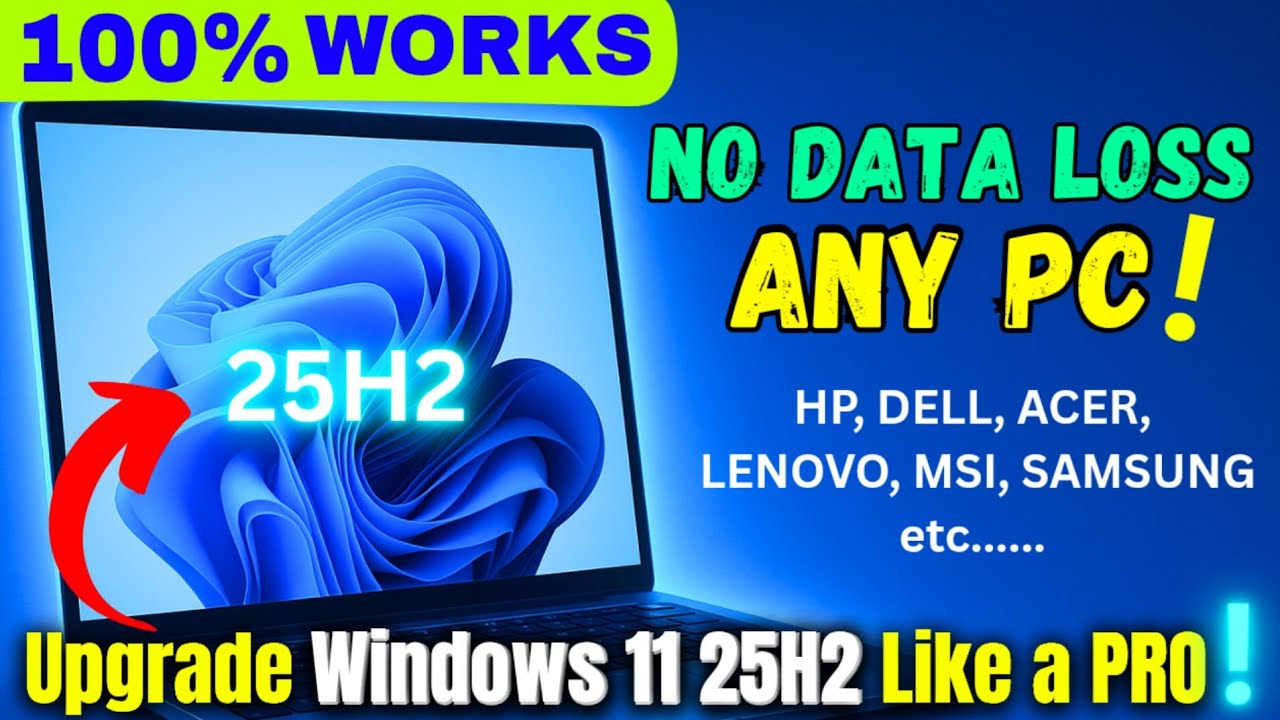 Upgrade to Windows 11 25H2 Step by Step | Easy & Safe Installation ...