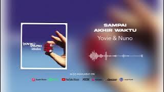 ( AUDIO) Yovie & Nuno - Sampai Akhir Waktu