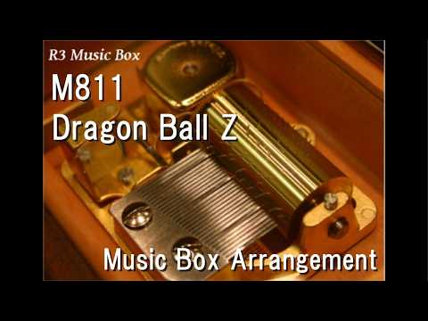 M811/Dragon Ball Z [Music Box]