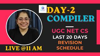 🔥 UGC NET Rapid Revision Series | DAY-2 COMPILER