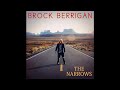 Brock Berrigan - The Narrows [Full Album]