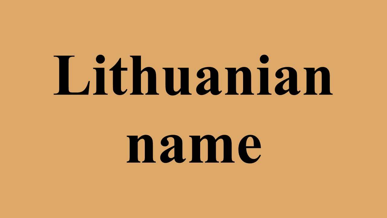 133 Amazing Lithuanian Baby Names For Girls And Boys