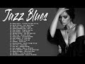 Top Blues Jazz Sexy Music - Relaxing The Best Slow Blues Ballads - Coffee Blues