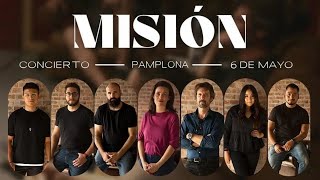Concierto de Alabanza y Adoración // Grupo Misión // Pamplona 2024