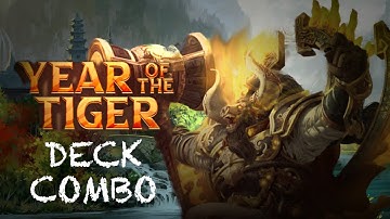 Legendary game of heroes - YEAR OF THE TIGER - Possible Deck Combos