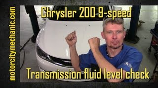 Chrysler 200 9speed transmission fluid level check
