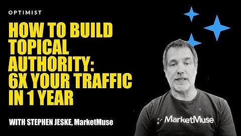 How To Build Topical Authority: 6x Your Traffic in 1 Year ft. Stephen Jeske | Optimist